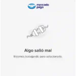 Se cayó Mercado Pago en Argentina y hay fallas en transferencias