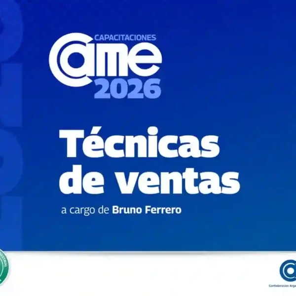 Capacitación CAME “Técnicas de ventas”